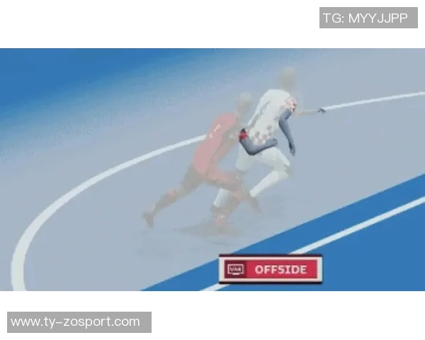 裁判技术人员解析巴黎第二球争议VAR未介入原因令人信服